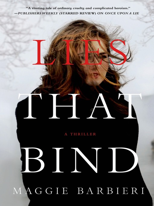 Title details for Lies that Bind by Maggie Barbieri - Wait list